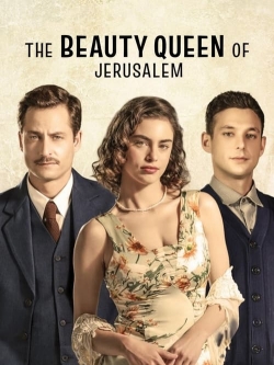 watch The Beauty Queen of Jerusalem movies free online
