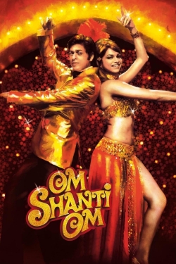 watch Om Shanti Om movies free online