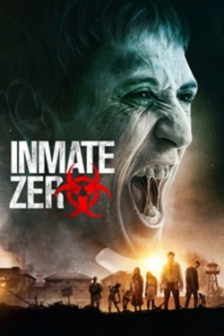 watch Inmate Zero movies free online