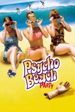 watch Psycho Beach Party movies free online