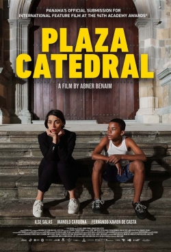 watch Plaza Catedral movies free online