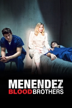 watch Menendez: Blood Brothers movies free online