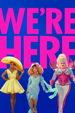 watch We're Here movies free online