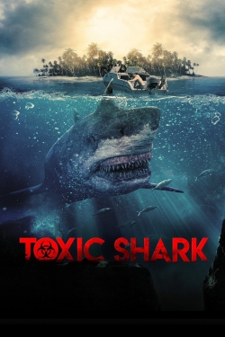 watch Toxic Shark movies free online