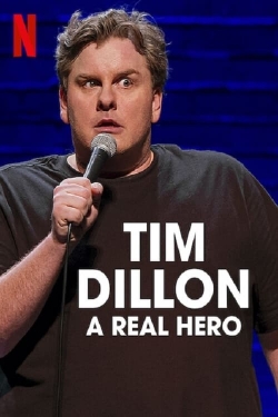 watch Tim Dillon: A Real Hero movies free online