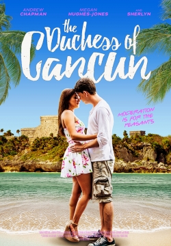 watch The Duchess of Cancun movies free online