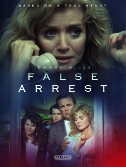watch False Arrest movies free online