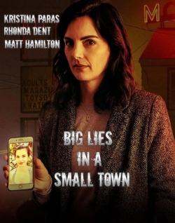 watch Big Lies In A Small Town movies free online