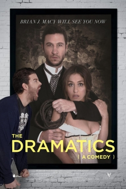 watch The Dramatics: A Comedy movies free online