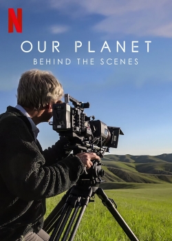 watch Our Planet: Behind The Scenes movies free online