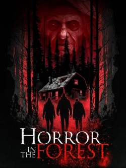 watch Horror in the Forest movies free online