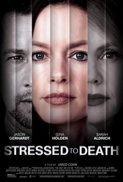 watch Stressed To Death movies free online
