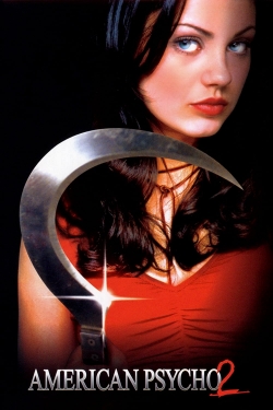 watch American Psycho II: All American Girl movies free online