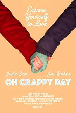 watch Oh Crappy Day movies free online