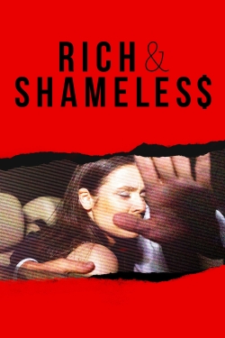 watch Rich & Shameless movies free online