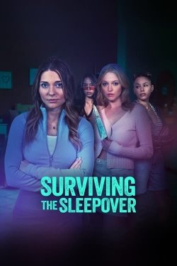 watch Surviving the Sleepover movies free online