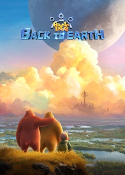 watch Boonie Bears: Back to Earth movies free online