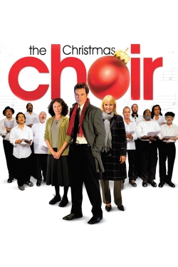 watch The Christmas Choir movies free online