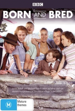 watch Born and Bred movies free online