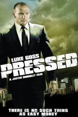 watch Pressed movies free online
