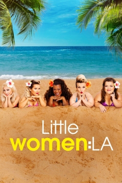 watch Little Women: LA movies free online