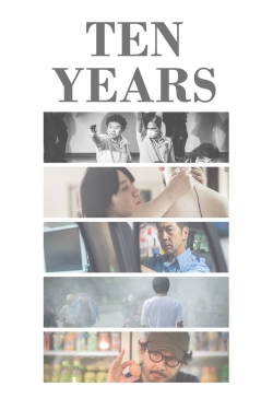 watch Ten Years movies free online