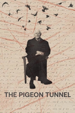 watch The Pigeon Tunnel movies free online