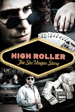 watch High Roller: The Stu Ungar Story movies free online