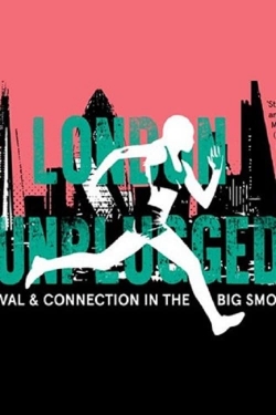 watch London Unplugged movies free online