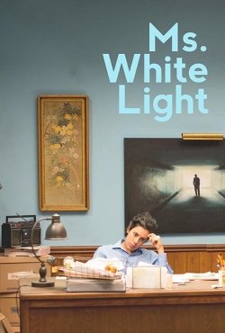 watch Ms. White Light movies free online