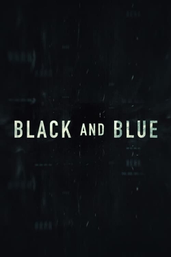 watch Black and Blue movies free online