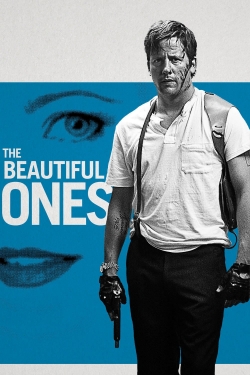 watch The Beautiful Ones movies free online
