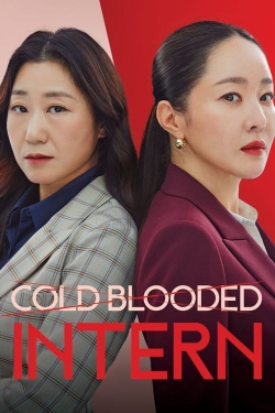 watch Cold Blooded Intern movies free online