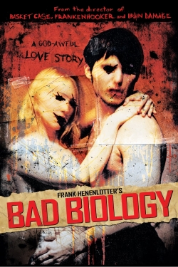 watch Bad Biology movies free online