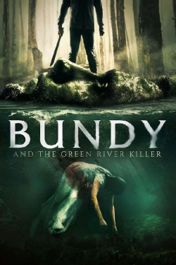 watch Bundy and the Green River Killer movies free online