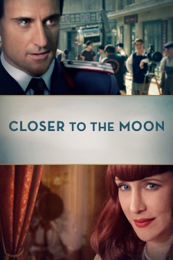 watch Closer to the Moon movies free online