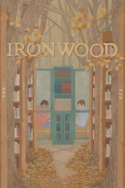 watch Ironwood movies free online