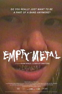 watch Empty Metal movies free online