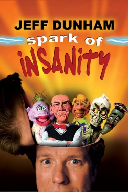 watch Jeff Dunham: Spark of Insanity movies free online