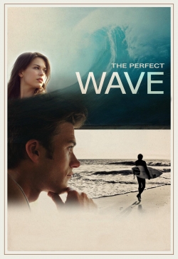 watch The Perfect Wave movies free online