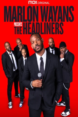 watch Marlon Wayans Presents: The Headliners movies free online