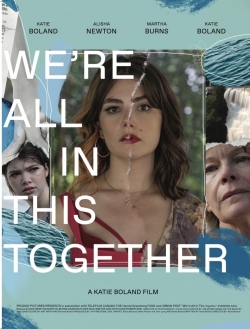watch We're All in This Together movies free online