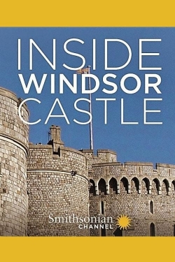 watch Inside Windsor Castle movies free online