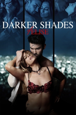 watch Darker Shades of Elise movies free online