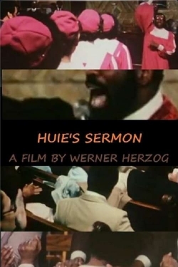 watch Huie's Sermon movies free online