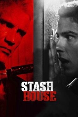 watch Stash House movies free online