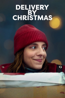 watch Delivery by Christmas movies free online