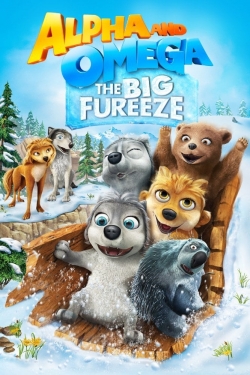 watch Alpha and Omega: The Big Fureeze movies free online
