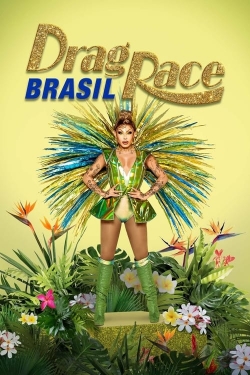 watch Drag Race Brazil movies free online