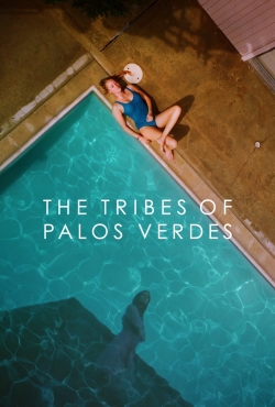 watch The Tribes of Palos Verdes movies free online